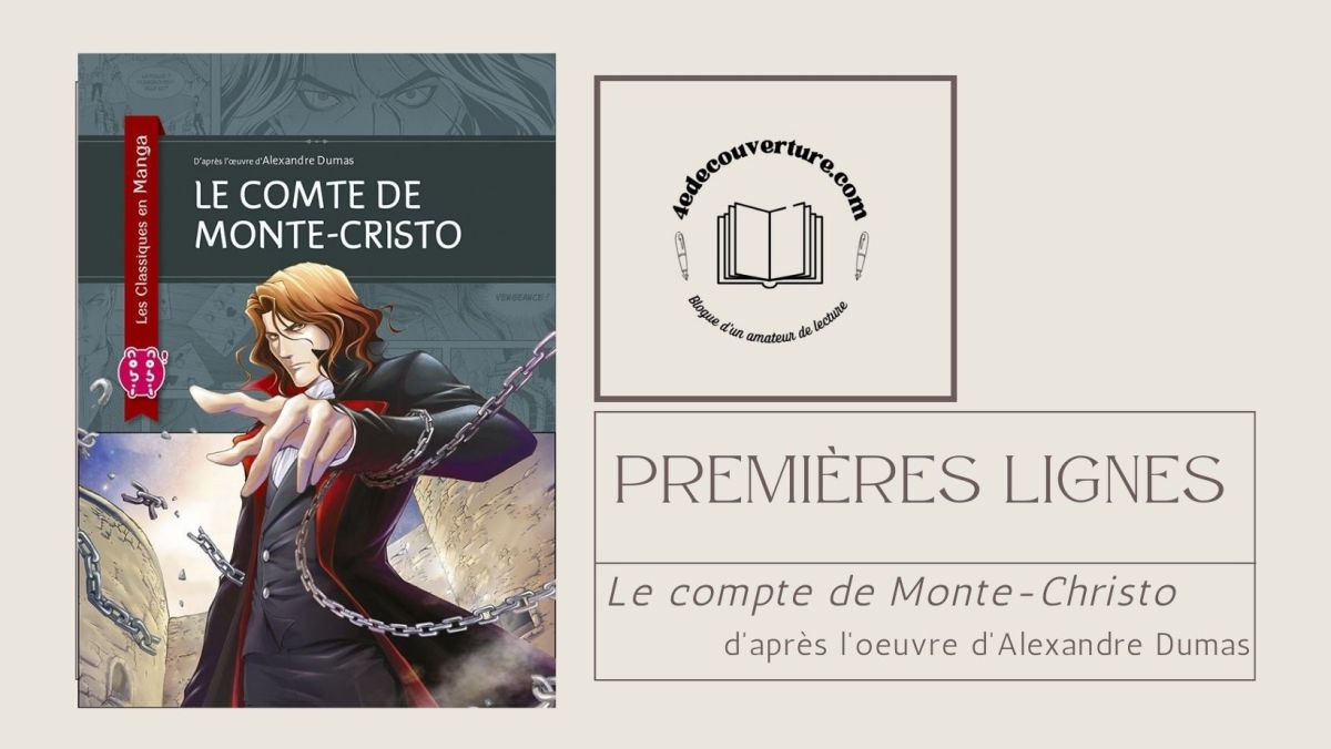 Premières lignes : Le comte de Monte-Cristo – 4e de couverture